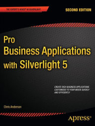 Title: Pro Business Applications with Silverlight 5, Author: Chris Anderson