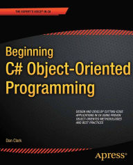 Title: Beginning C# Object-Oriented Programming, Author: Dan Clark