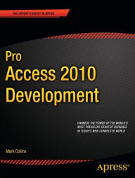 Title: Pro Access 2010 Development, Author: Mark Collins