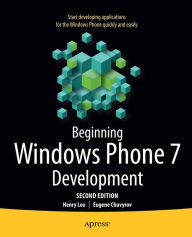 Title: Beginning Windows Phone 7 Development, Author: Henry Lee
