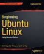 Beginning Ubuntu Linux: Natty Narwhal Edition