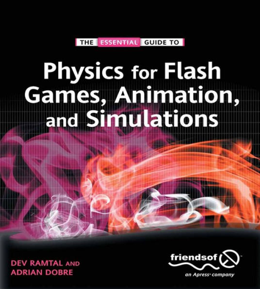 Physics for Flash Games, Animation, and Simulations