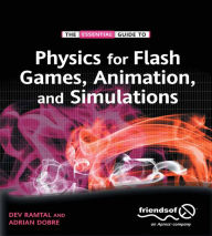 Title: Physics for Flash Games, Animation, and Simulations, Author: Adrian Dobre