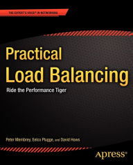 Title: Practical Load Balancing: Ride the Performance Tiger, Author: Peter Membrey