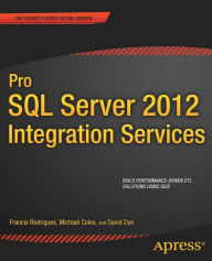 Title: Pro SQL Server 2012 Integration Services, Author: Francis Rodrigues