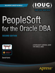 Title: PeopleSoft for the Oracle DBA, Author: David Kurtz