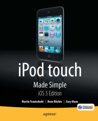Title: iPod touch Made Simple, iOS 5 Edition, Author: Martin Trautschold