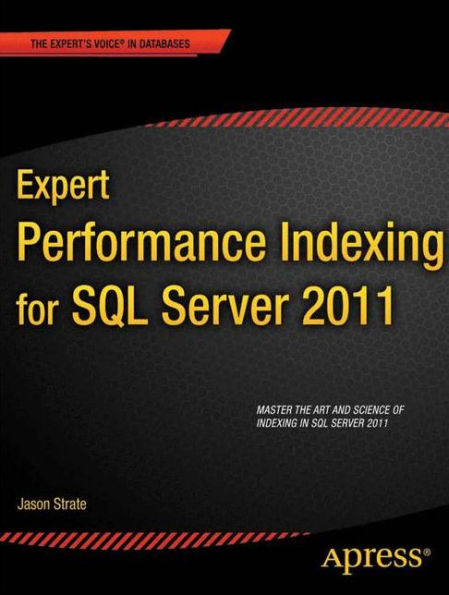 Expert Performance Indexing for SQL Server 2012