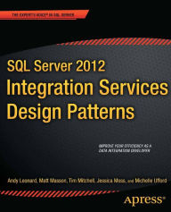 Title: SQL Server 2012 Integration Services Design Patterns, Author: Andy Leonard