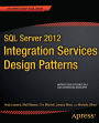 SQL Server 2012 Integration Services Design Patterns