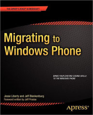 Title: Migrating to Windows Phone, Author: Jesse Liberty