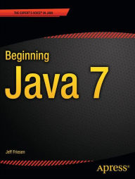 Title: Beginning Java 7, Author: Jeff Friesen