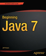 Title: Beginning Java 7, Author: Jeff Friesen