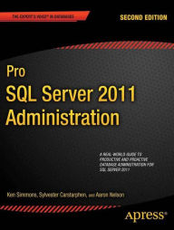 Title: Pro SQL Server 2012 Administration, Author: Ken Simmons