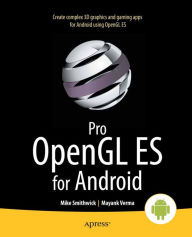 Title: Pro OpenGL ES for Android, Author: Mike Smithwick