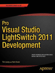 Title: Pro Visual Studio LightSwitch 2011 Development, Author: Tim Leung