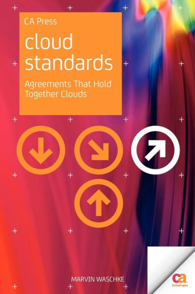 Cloud Standards: Agreements That Hold Together Clouds