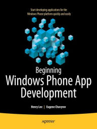 Title: Beginning Windows Phone App Development, Author: Henry Lee