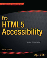 Title: Pro HTML5 Accessibility, Author: Joshue O Connor