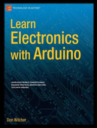 Title: Learn Electronics with Arduino, Author: Don Wilcher