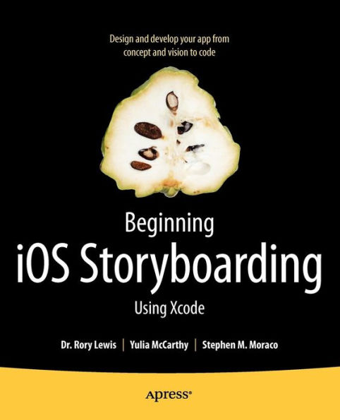 Beginning iOS Storyboarding: Using Xcode