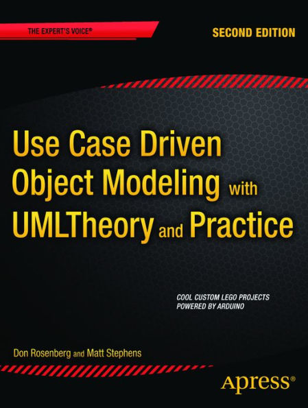 Use Case Driven Object Modeling with UML: Theory and Practice