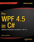 Alternative view 1 of Pro WPF 4.5 in C#: Windows Presentation Foundation in .NET 4.5