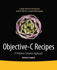 Title: Objective-C Recipes: A Problem-Solution Approach, Author: Matthew Campbell