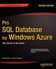 Title: Pro SQL Database for Windows Azure: SQL Server in the Cloud, Author: Scott Klein
