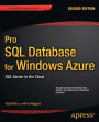 Pro SQL Database for Windows Azure: SQL Server in the Cloud