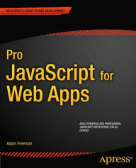 Title: Pro JavaScript for Web Apps, Author: Adam Freeman