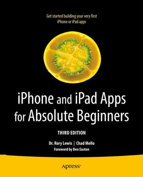 iPhone and iPad Apps for Absolute Beginners