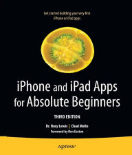 Title: iPhone and iPad Apps for Absolute Beginners, Author: Rory Lewis