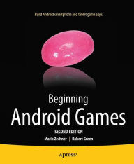 Title: Beginning Android Games, Author: Robert Green