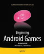 Beginning Android Games