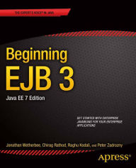 Title: Beginning EJB 3: Java EE 7 Edition, Author: Jonathan Wetherbee