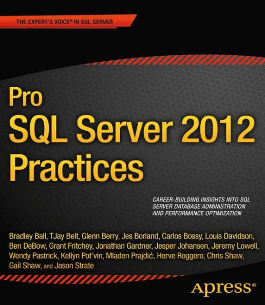 Pro SQL Server 2012 Practices