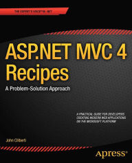 Title: ASP.NET MVC 4 Recipes: A Problem-Solution Approach, Author: John Ciliberti