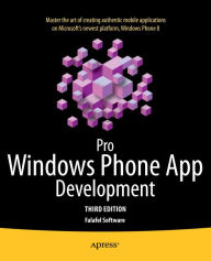 Title: Pro Windows Phone App Development, Author: Falafel Software