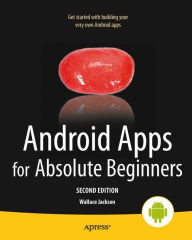Title: Android Apps for Absolute Beginners, Author: Wallace Jackson