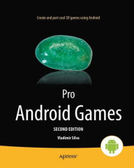 Title: Pro Android Games, Author: Vladimir Silva