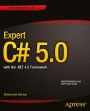 Expert C# 5.0: with the .NET 4.5 Framework
