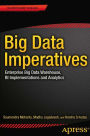 Big Data Imperatives: Enterprise Big Data Warehouse, BI Implementations and Analytics