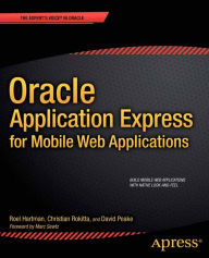 Title: Oracle Application Express for Mobile Web Applications, Author: Roel Hartman