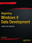 Alternative view 2 of Beginning Windows 8 Data Development: Using C# and JavaScript