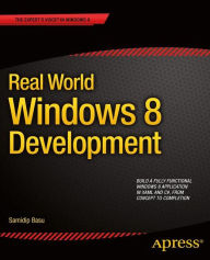 Title: Real World Windows 8 Development, Author: Samidip Basu