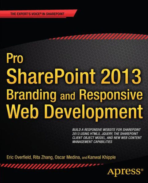 Pro SharePoint 2013 Branding and Responsive Web Development