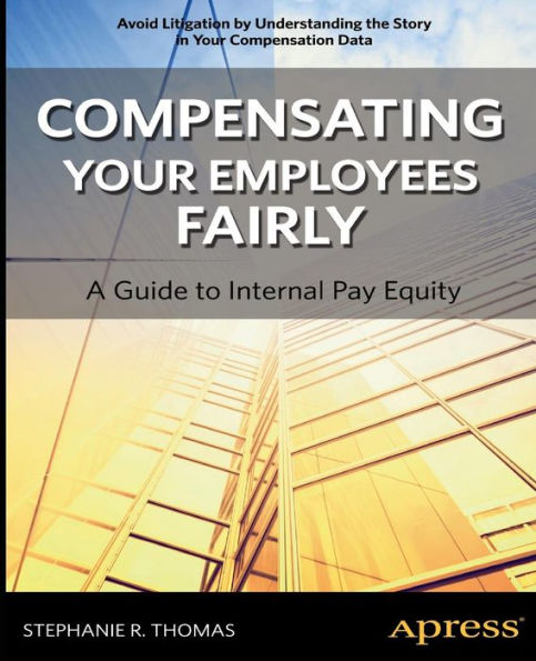 Compensating Your Employees Fairly: A Guide to Internal Pay Equity