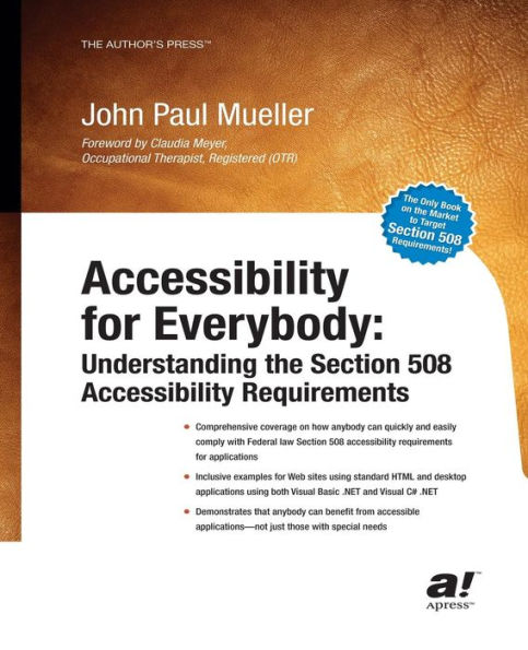 Accessibility for Everybody: Understanding the Section 508 Accessibility Requirements