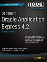 Title: Beginning Oracle Application Express 4.2 / Edition 2, Author: Doug Gault